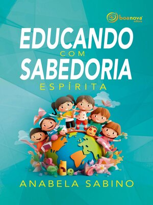 cover image of Educando com Sabedoria Espírita